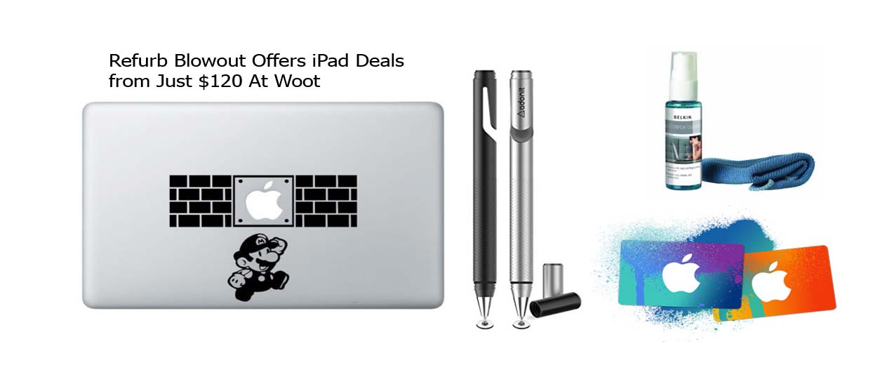 Refurb Blowout Offers iPad Deals from Just $120 At Woot