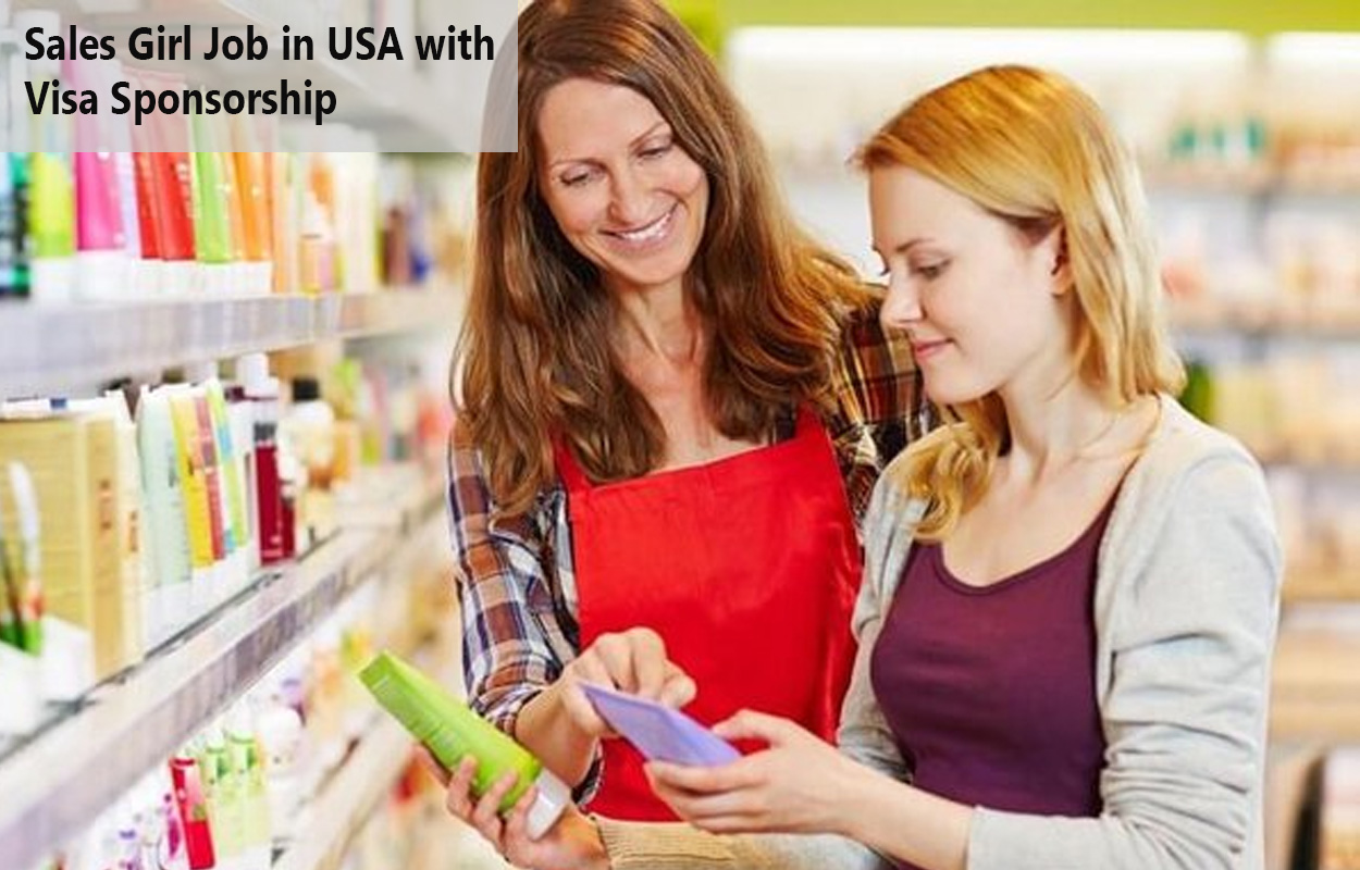 Sales Girl Job in USA with Visa Sponsorship