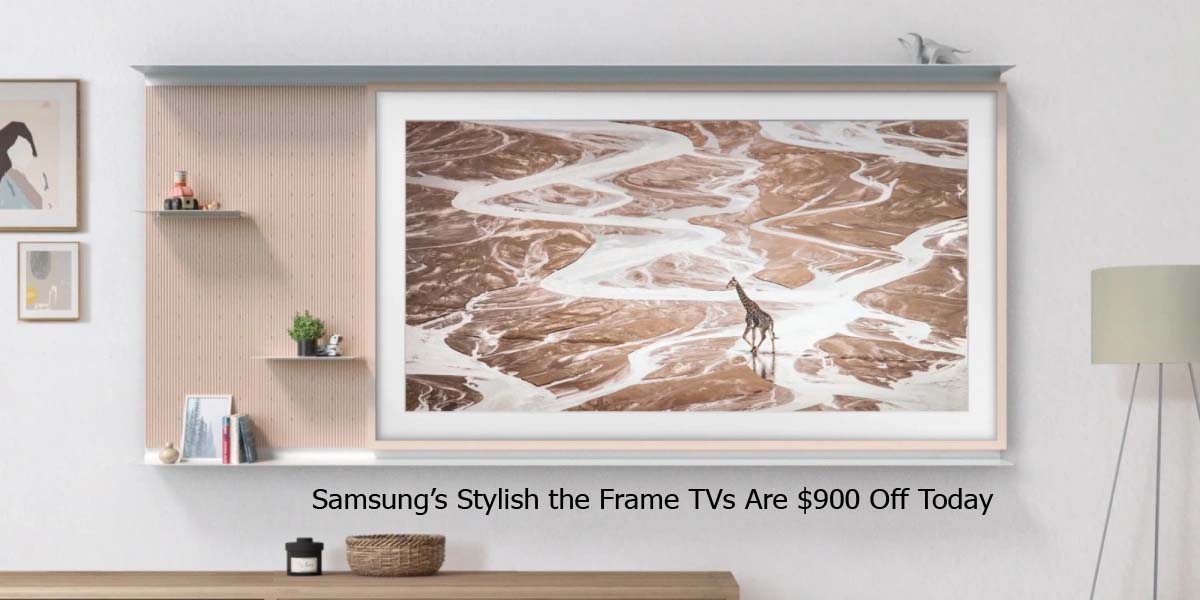 Samsung’s Stylish the Frame TVs Are $900 Off Today