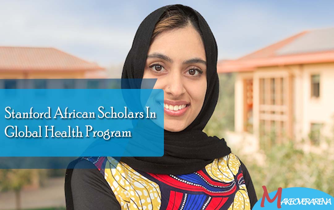 Stanford African Scholars In Global Health Program
