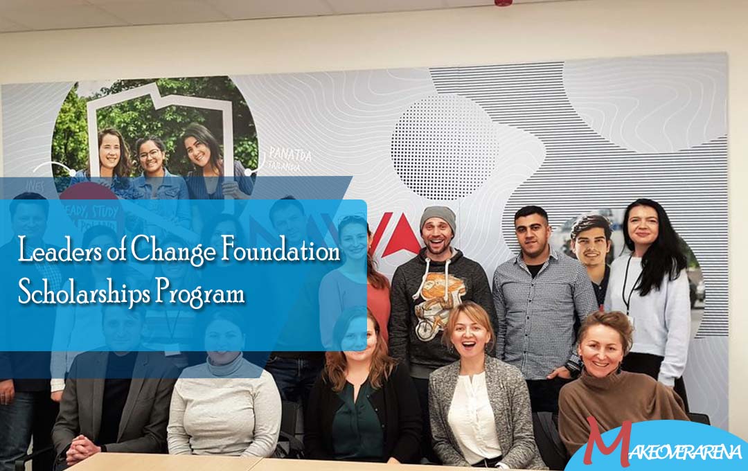 Leaders of Change Foundation Scholarships Program