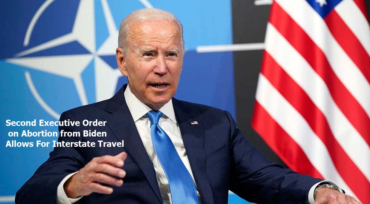 Second Executive Order on Abortion from Biden Allows For Interstate Travel