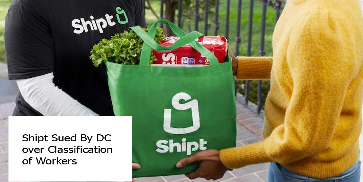 Shipt Sued By DC over Classification of Workers