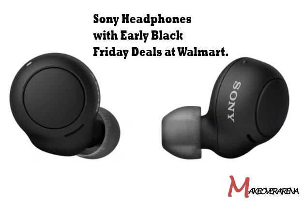 Sony Headphones with Early Black Friday Deals at Walmart.