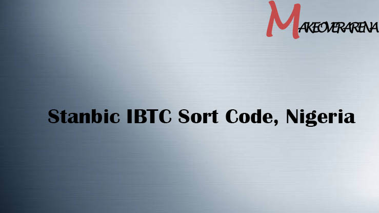 Stanbic IBTC Sort Code, Nigeria