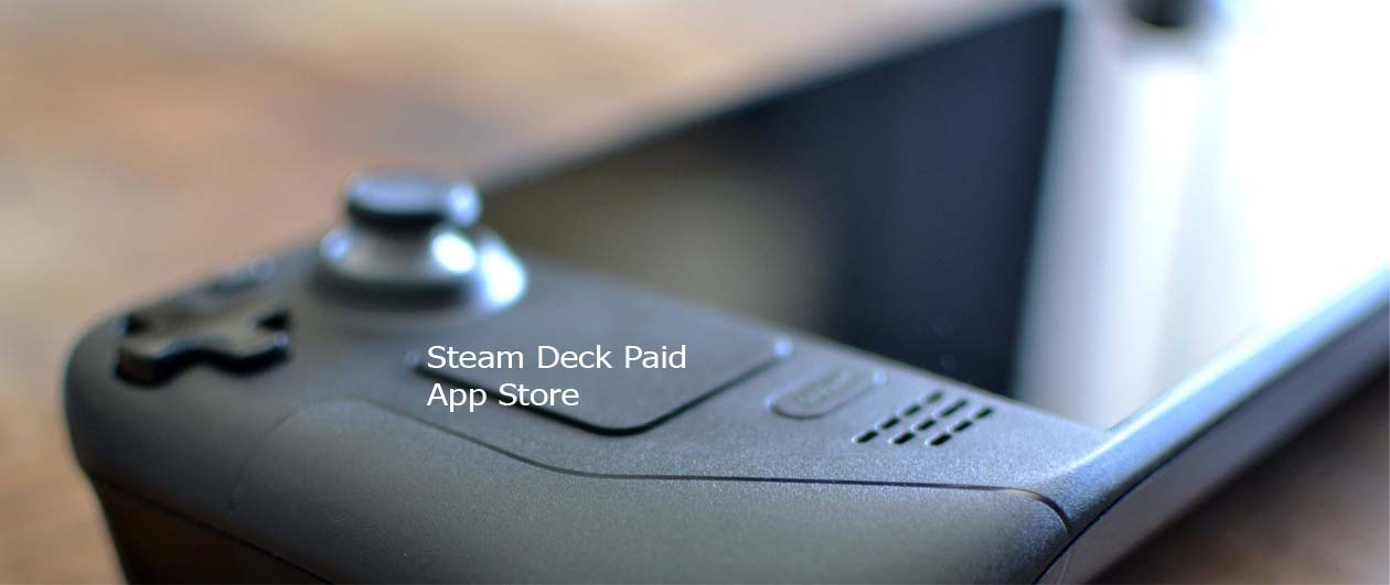 Steam Deck Paid App Store
