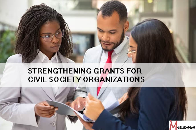 Strengthening Grants for Civil Society Organizations
