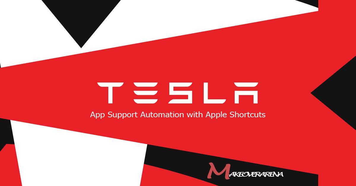 Tesla’s App Support Automation with Apple Shortcuts