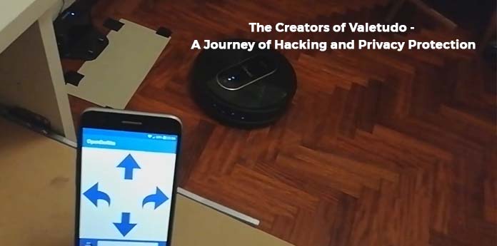 The Creators of Valetudo - A Journey of Hacking and Privacy Protection