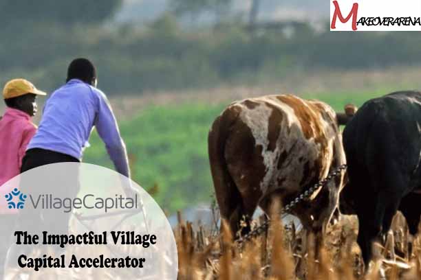 The Impactful Village Capital Accelerator