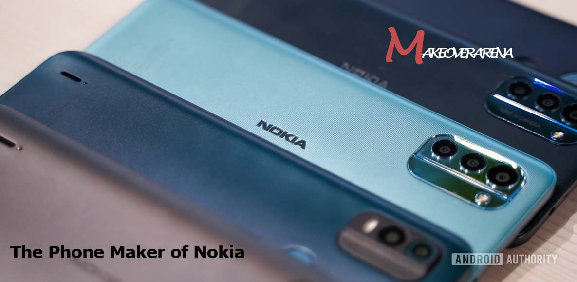 The Phone Maker of Nokia