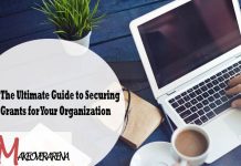 The Ultimate Guide to Securing Grants for Your Organization