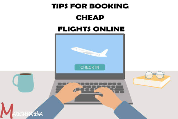 Tips For Booking Cheap Flights Online