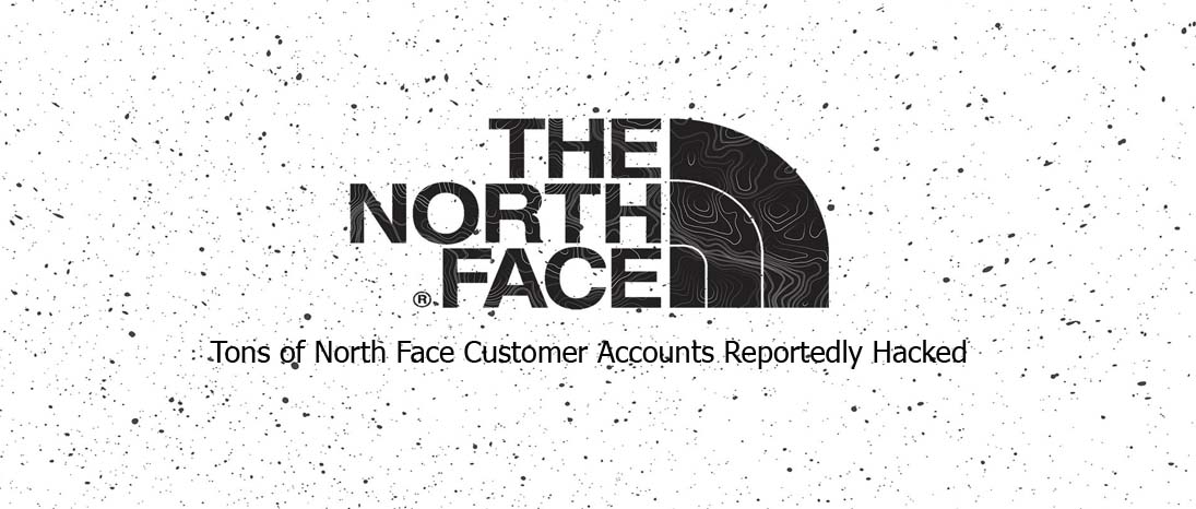 Tons of North Face Customer Accounts Reportedly Hacked