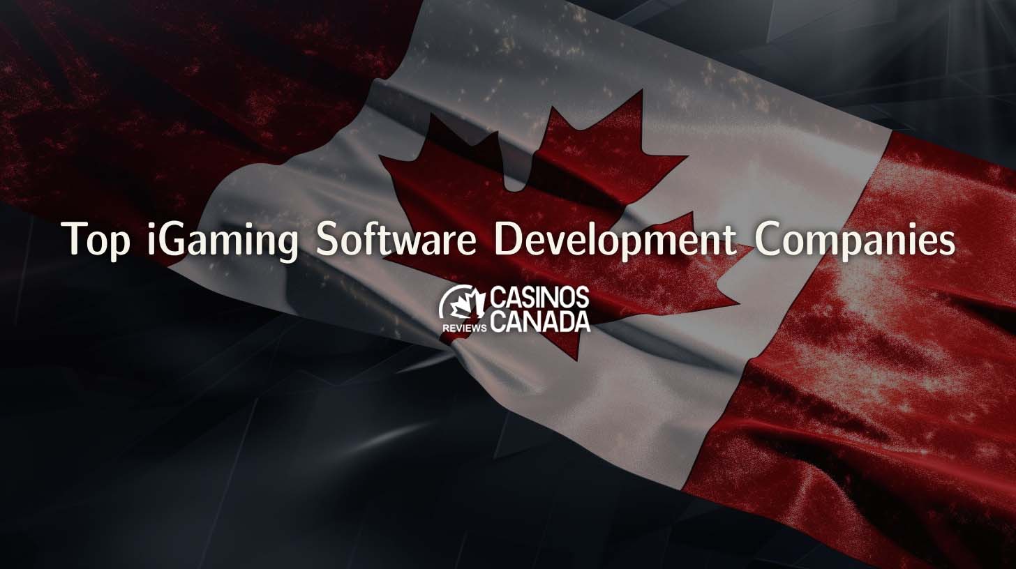 Top iGaming Software Development Companies in Canada
