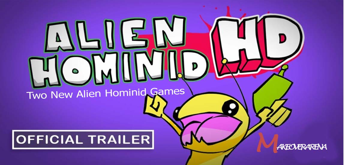 Two New Alien Hominid Games