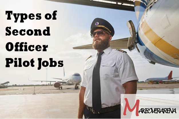 Types of Second Officer Pilot Jobs