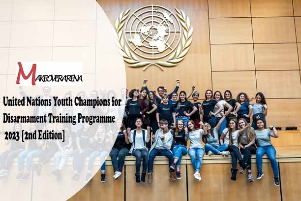 United Nations Youth Champions for Disarmament Training Programme 2023 [2nd Edition]