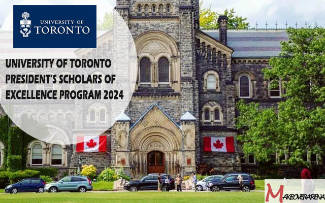 University of Toronto President’s Scholars of Excellence Program 2024