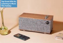 Top Great Gifts for Listening to Music This Holiday