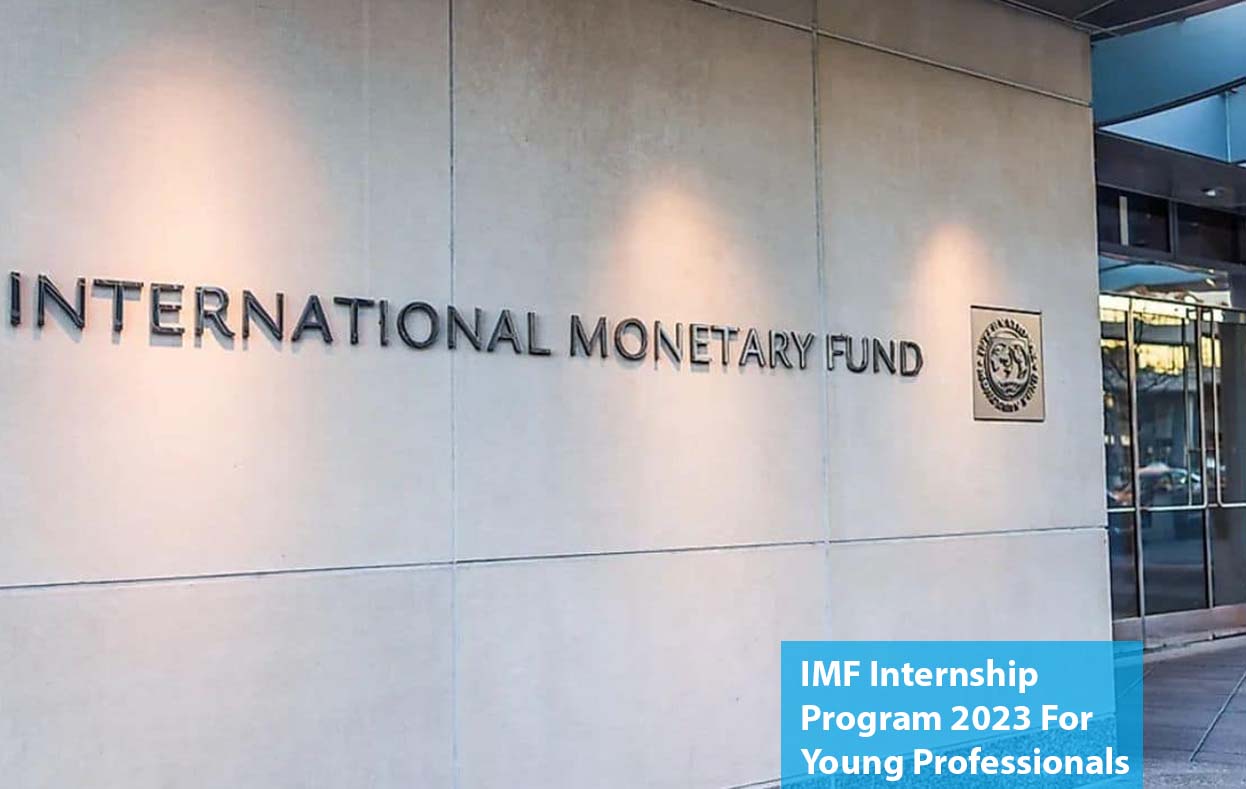IMF Internship Program 2023 For Young Professionals