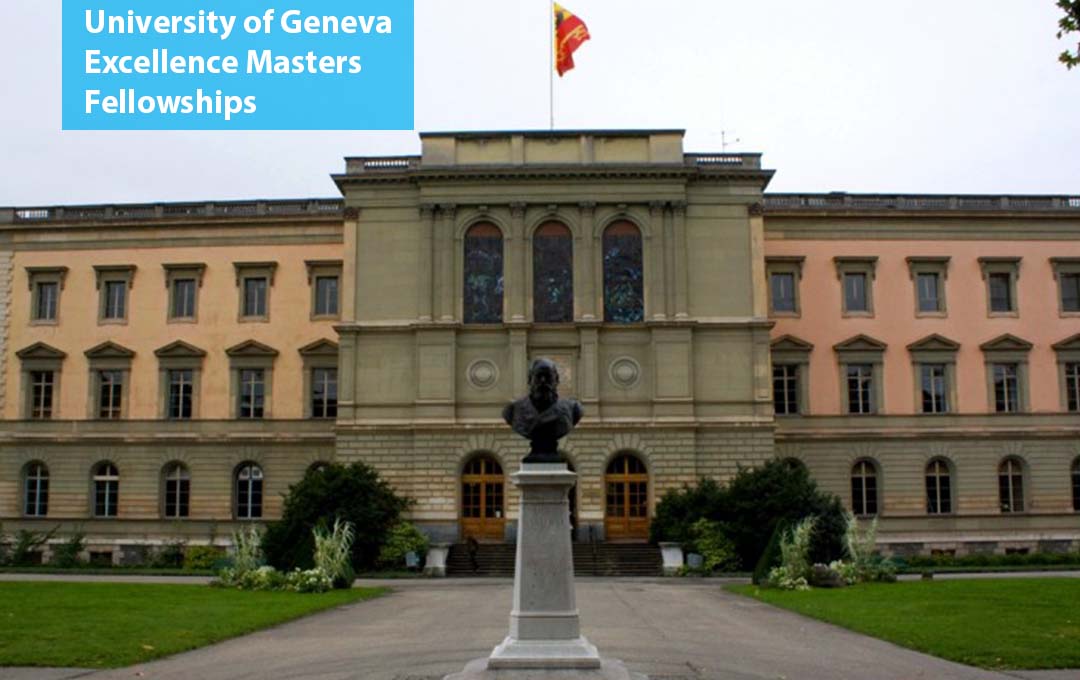 University of Geneva Excellence Masters Fellowships 