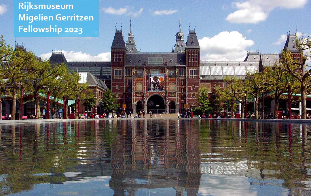 Rijksmuseum Migelien Gerritzen Fellowship 2023