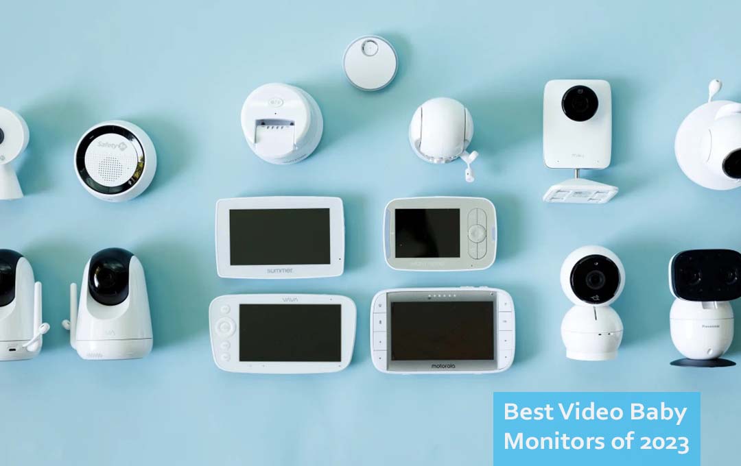 Best Video Baby Monitors of 2023
