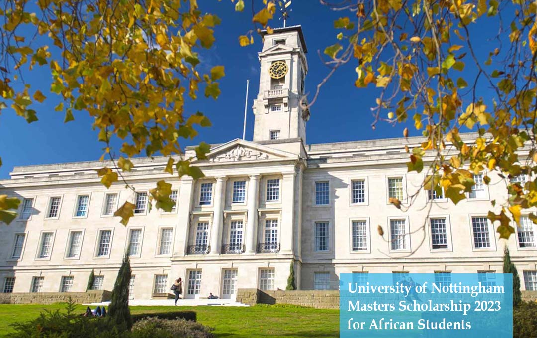 University of Nottingham Masters Scholarship 2023 for African Students