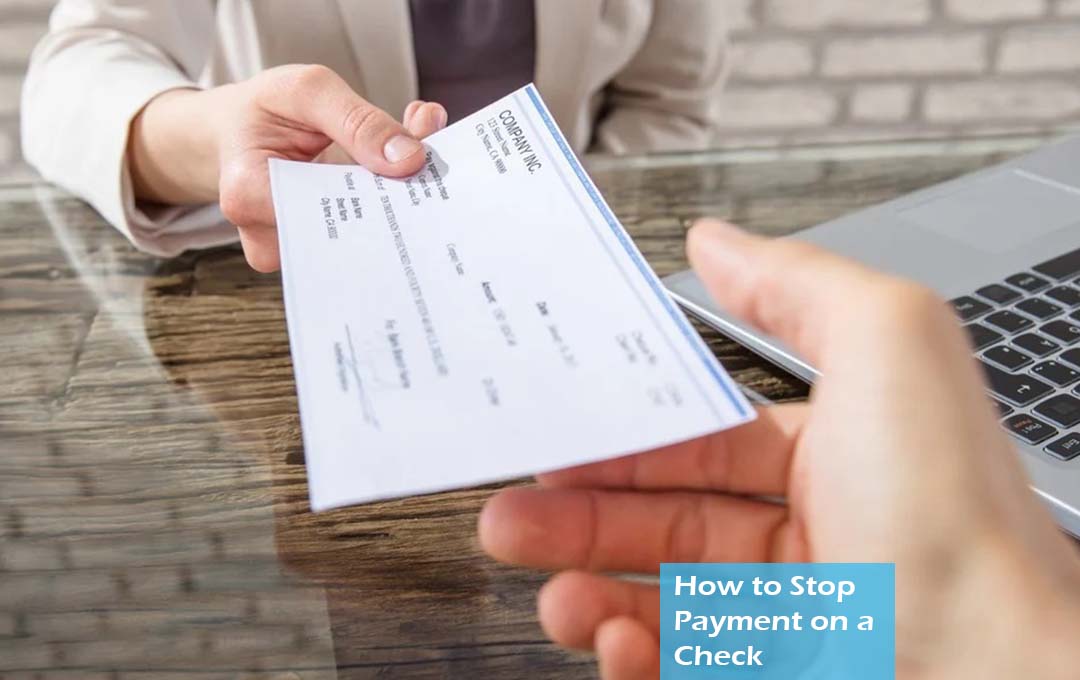 How to Stop Payment on a Check