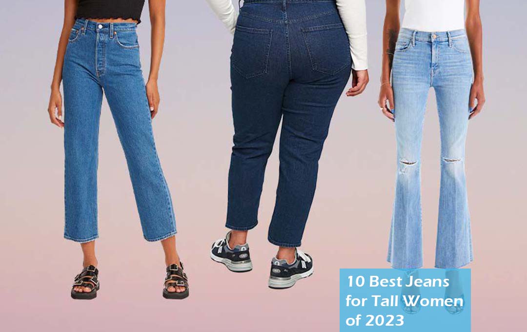 10 Best Jeans for Tall Women of 2023