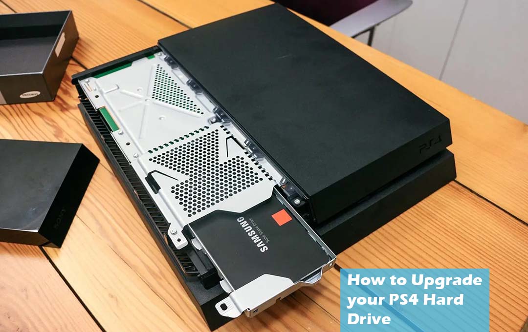 How to Upgrade your PS4 Hard Drive