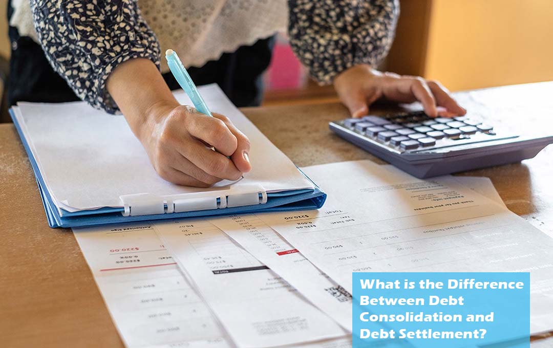 What is the Difference Between Debt Consolidation and Debt Settlement?