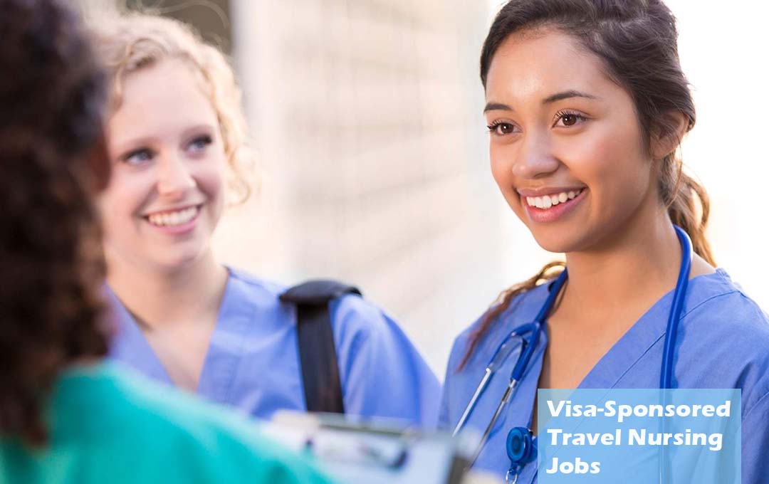 Visa-Sponsored Travel Nursing Jobs