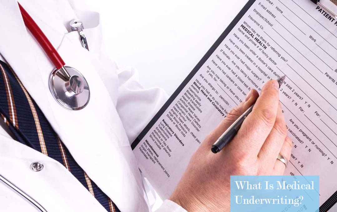 What Is Medical Underwriting?