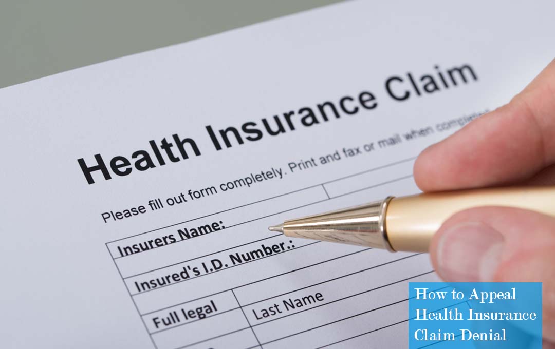 How to Appeal Health Insurance Claim Denial