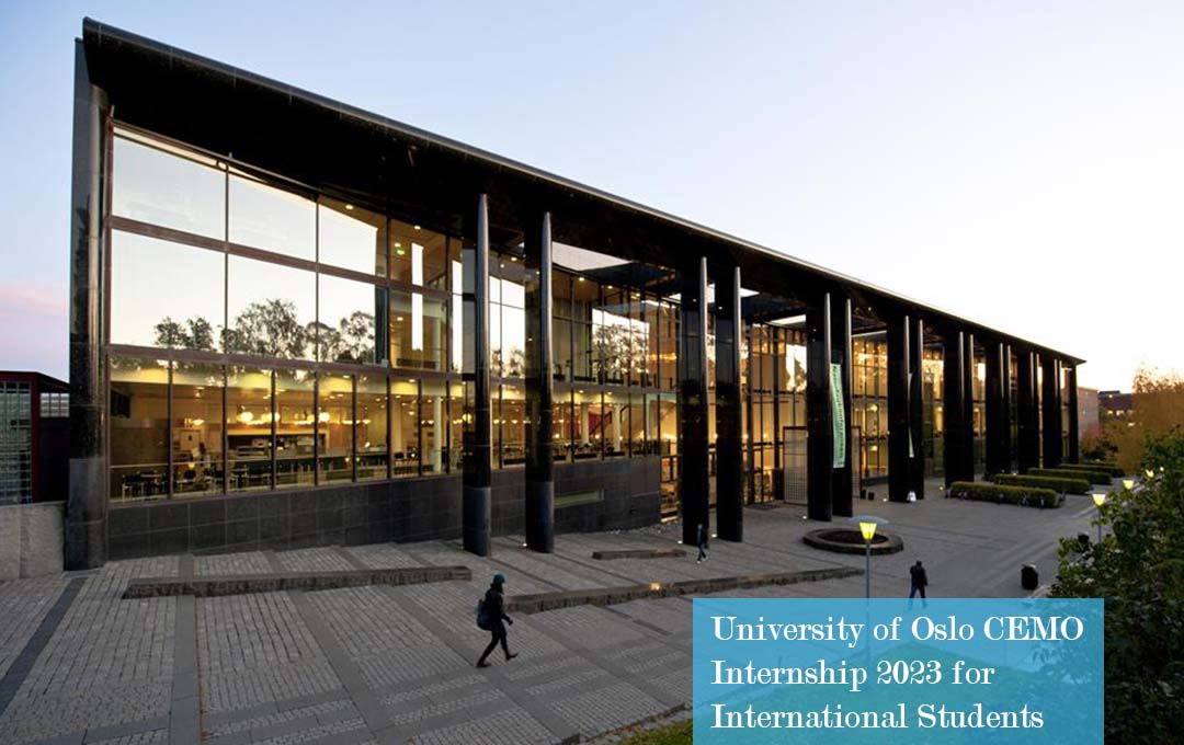 University of Oslo CEMO Internship 2023 for International Students 