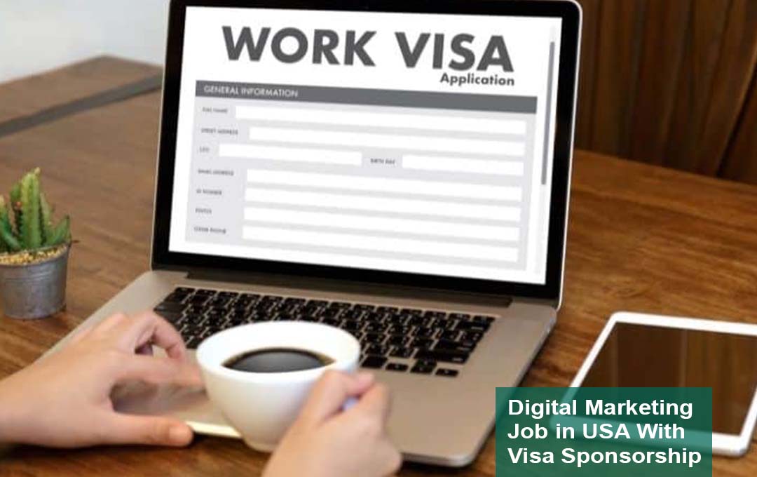 Digital Marketing Job in USA With Visa Sponsorship