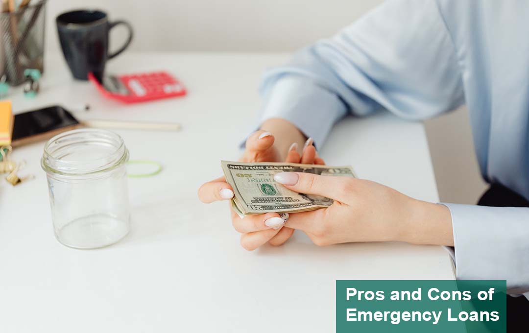 Pros and Cons of Emergency Loans