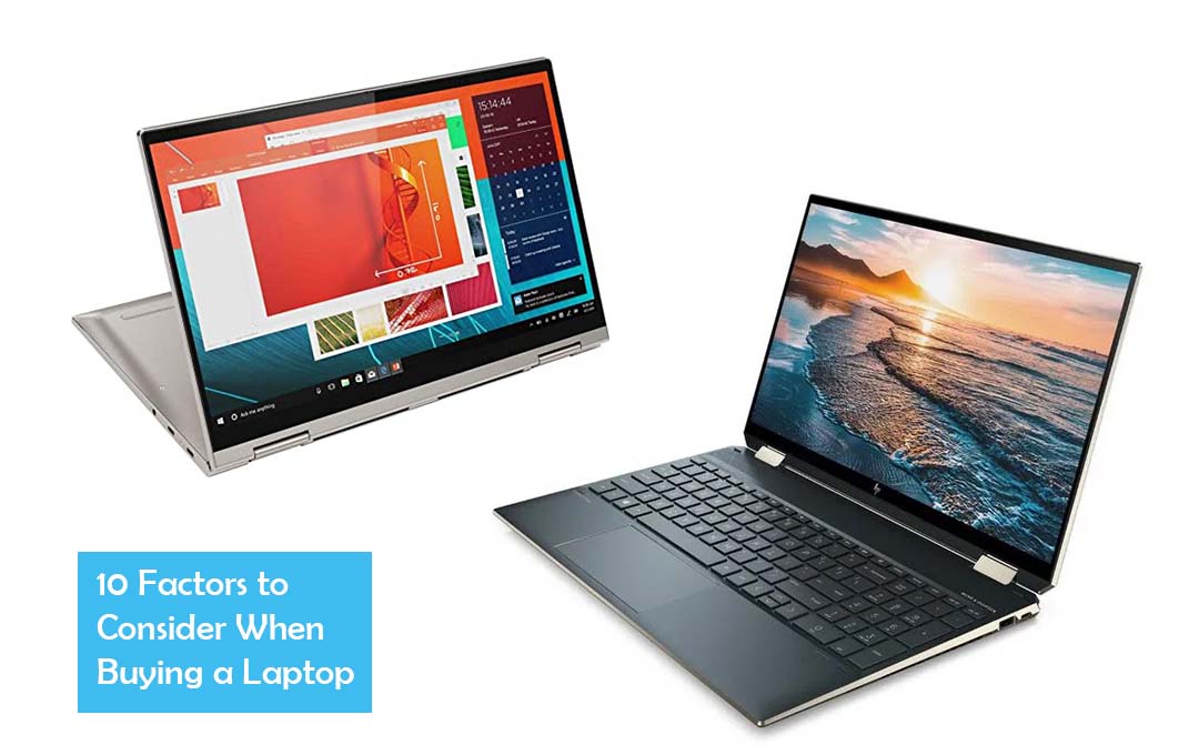 10 Factors to Consider When Buying a Laptop