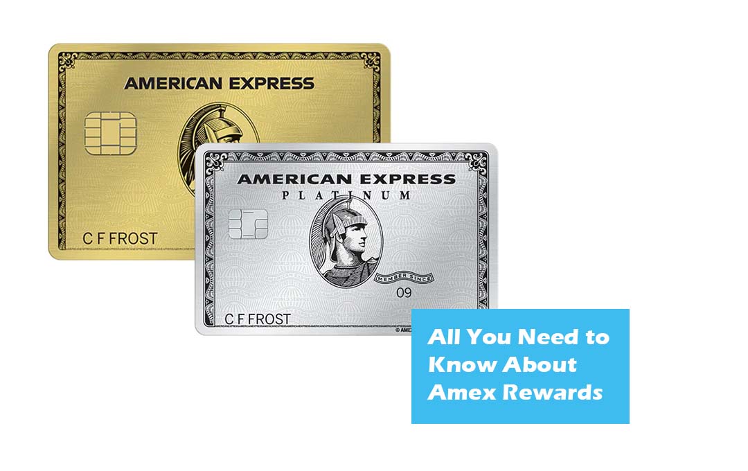 All You Need to Know About Amex Rewards