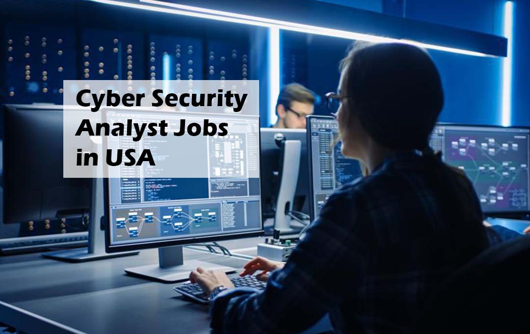 Cyber Security Analyst Jobs in USA