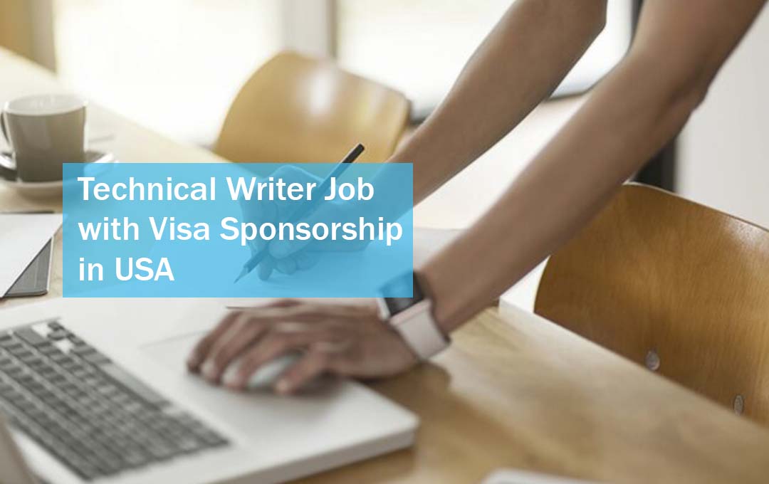 Technical Writer Job with Visa Sponsorship in USA