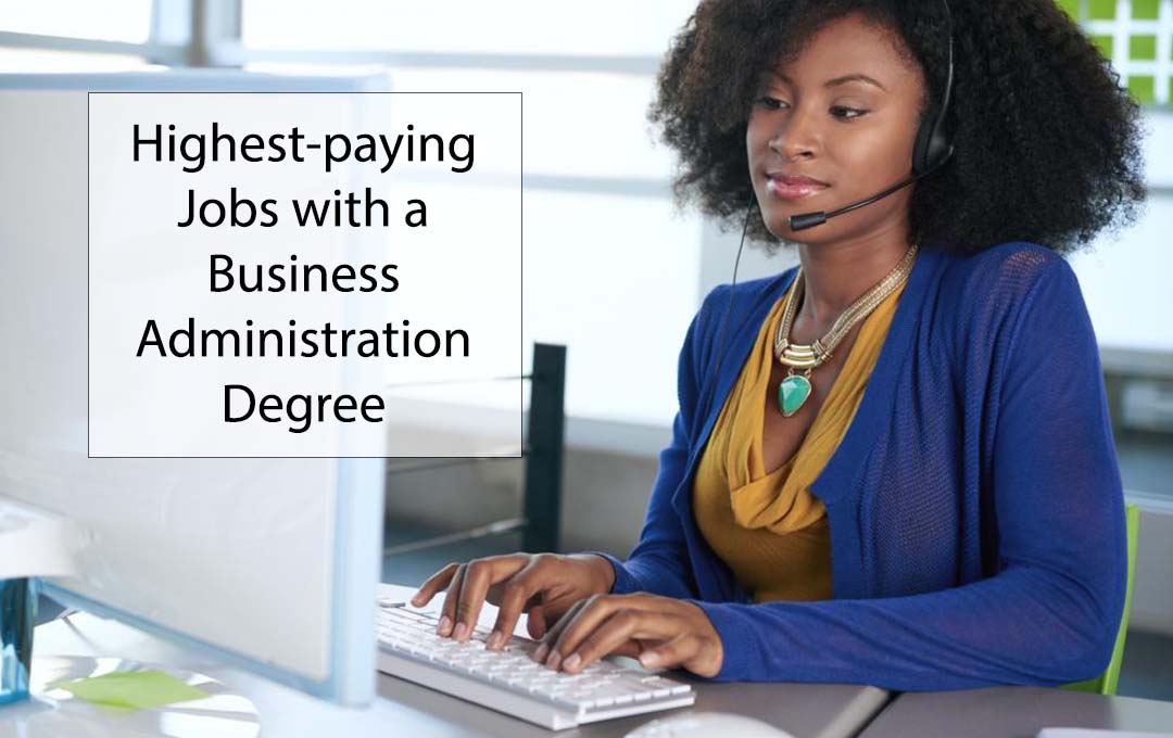 Highest-paying Jobs with a Business Administration Degree