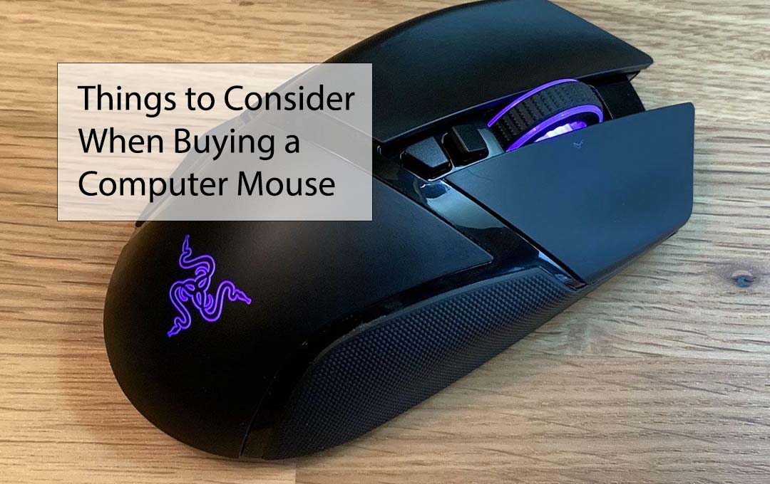 Things to Consider When Buying a Computer Mouse