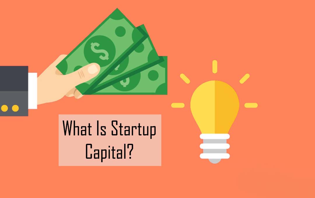 What Is Startup Capital?