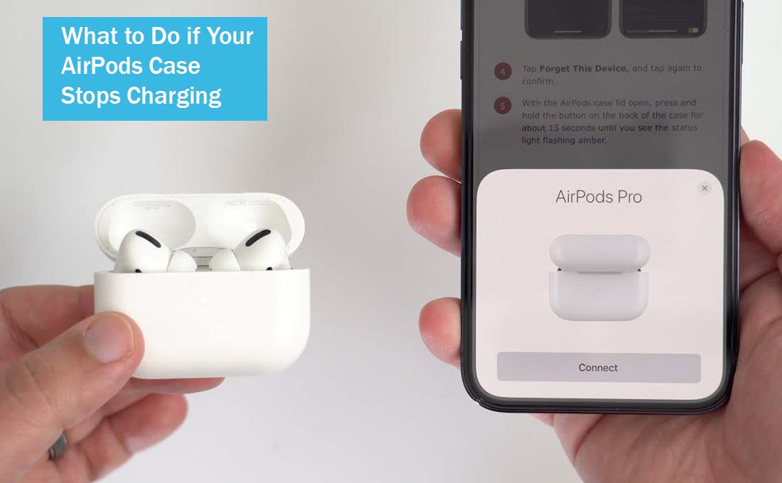 What to Do if Your AirPods Case Stops Charging