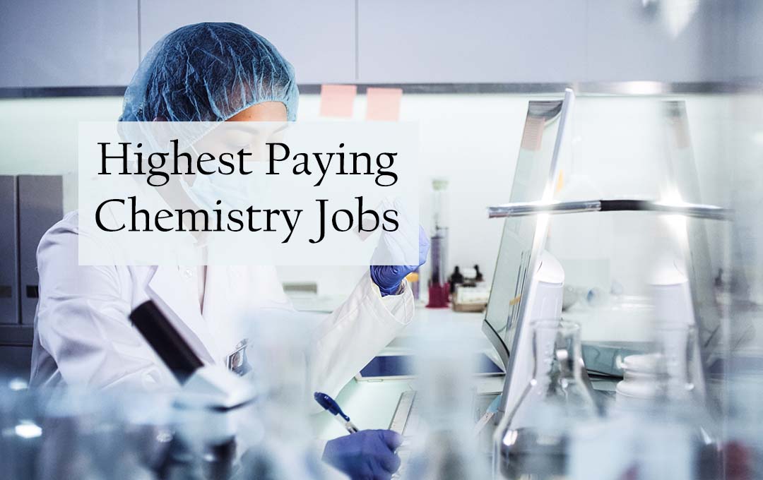 Highest Paying Chemistry Jobs