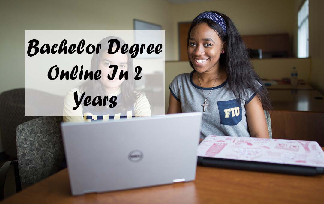 Bachelor Degree Online In 2 Years