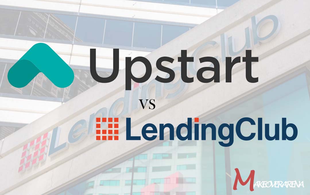 Upstart vs LendingClub